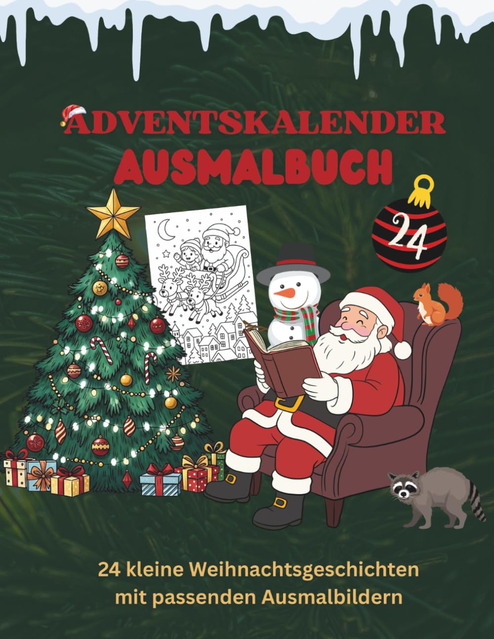Kinder Adventskalender - 24 Geschichten mit passenden Ausmalbildern