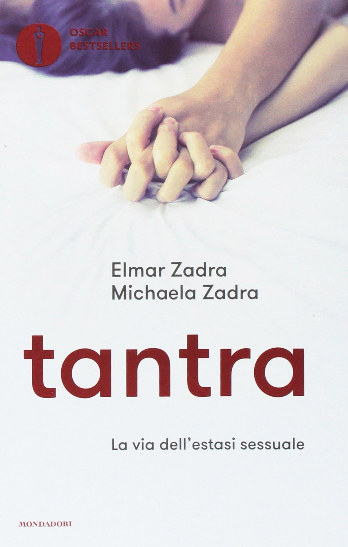 Tantra. La via dell'estasi sessuale