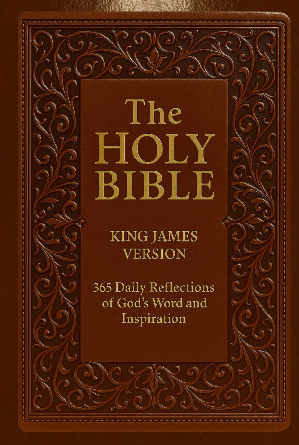 THE HOLY BIBLE KING JAMES VERSION: 365 Daily Reflections of God’s Word and Inspiration