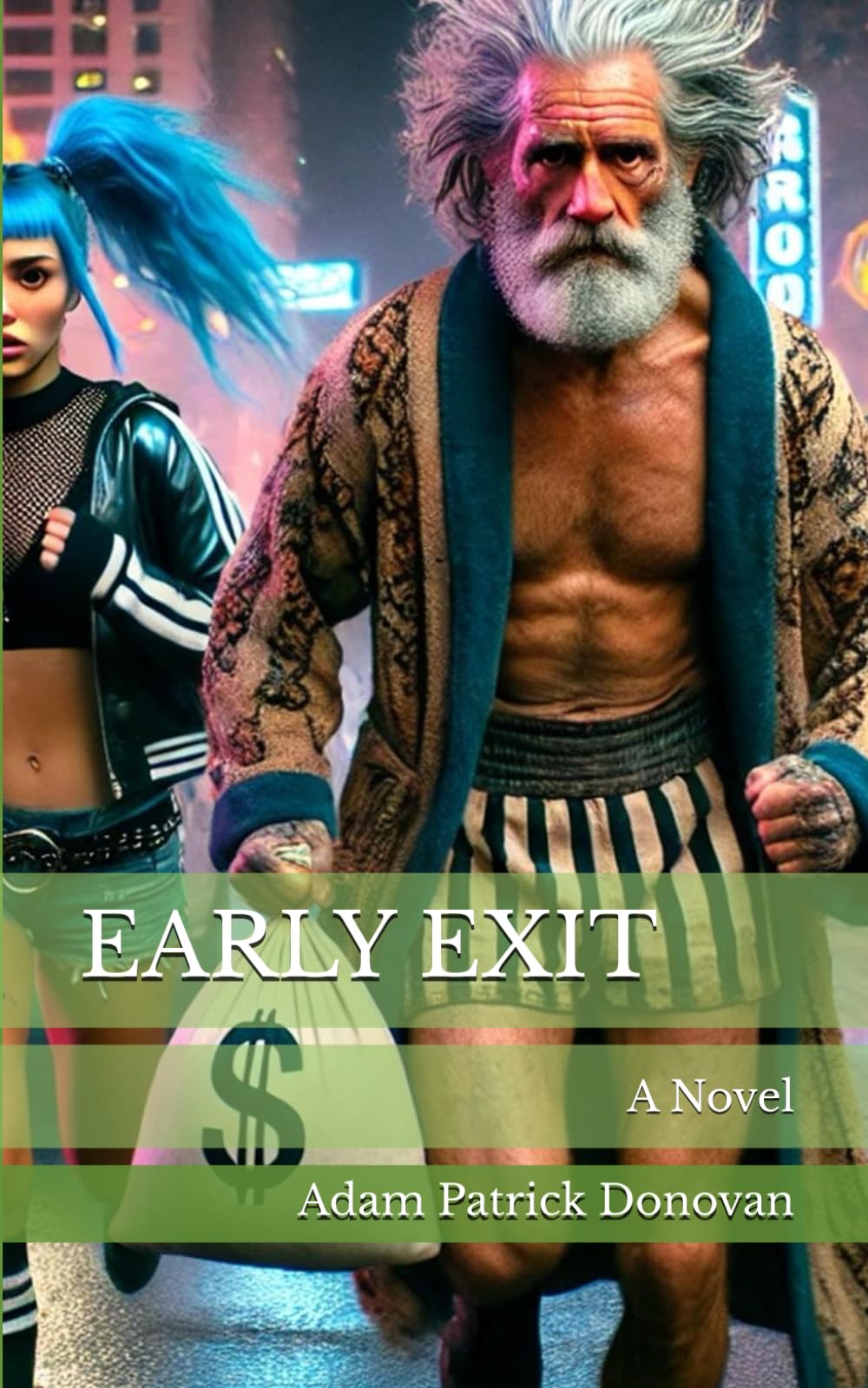 EARLY EXIT: A Novel