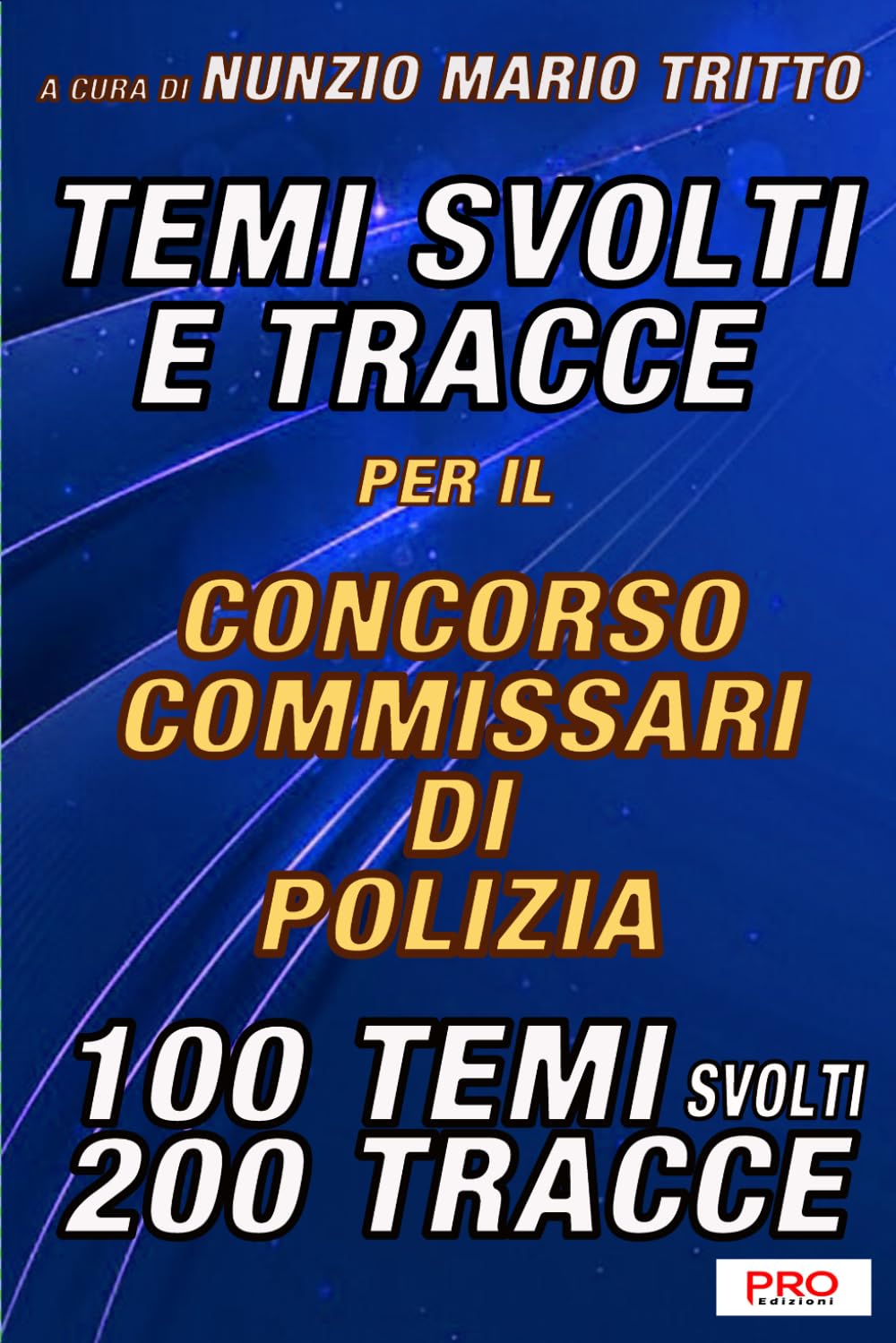 Temi svolti e tracce per il concorso Commissari di Polizia