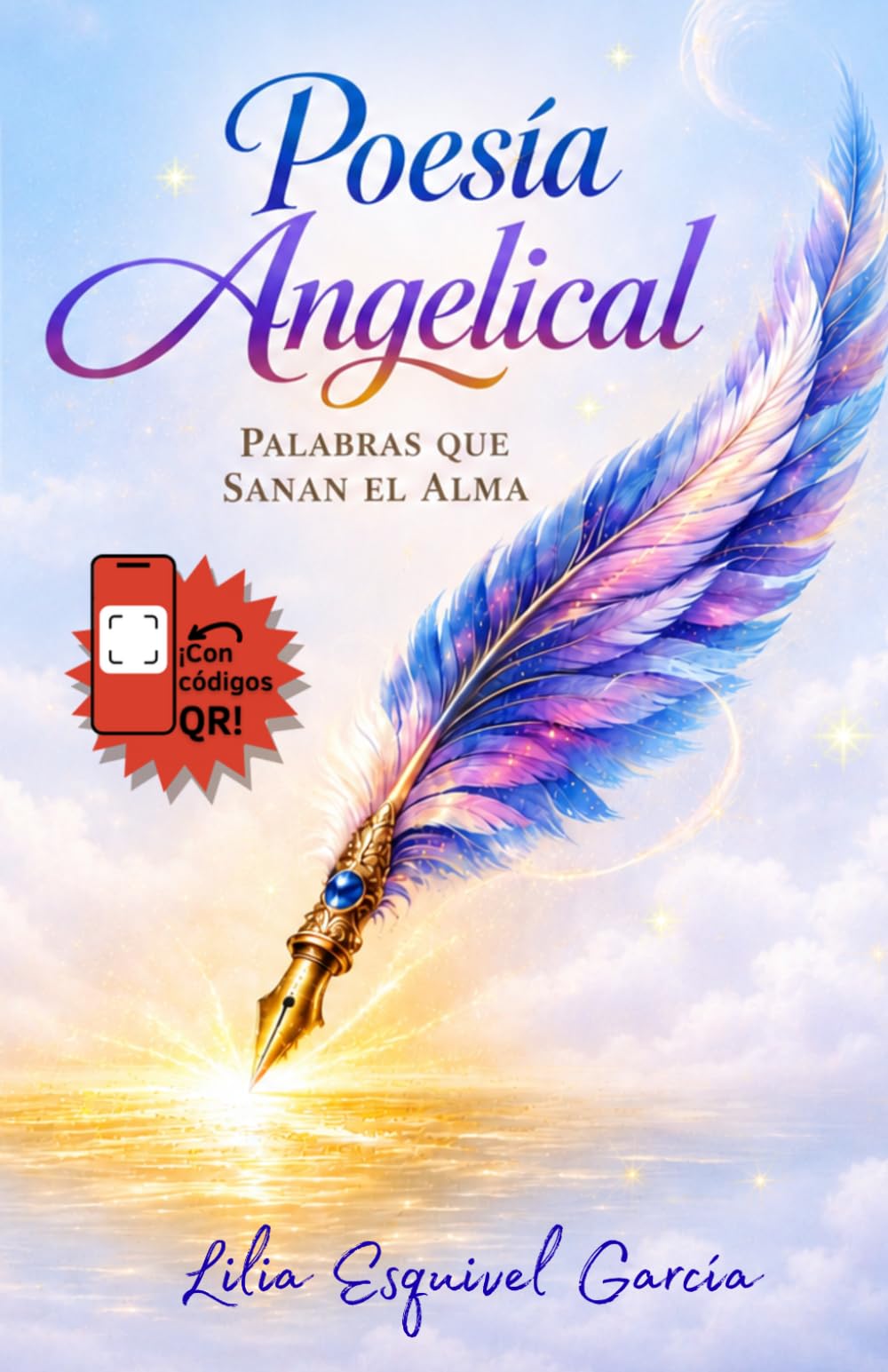 Poesía Angelical: Palabras que sanan el alma
