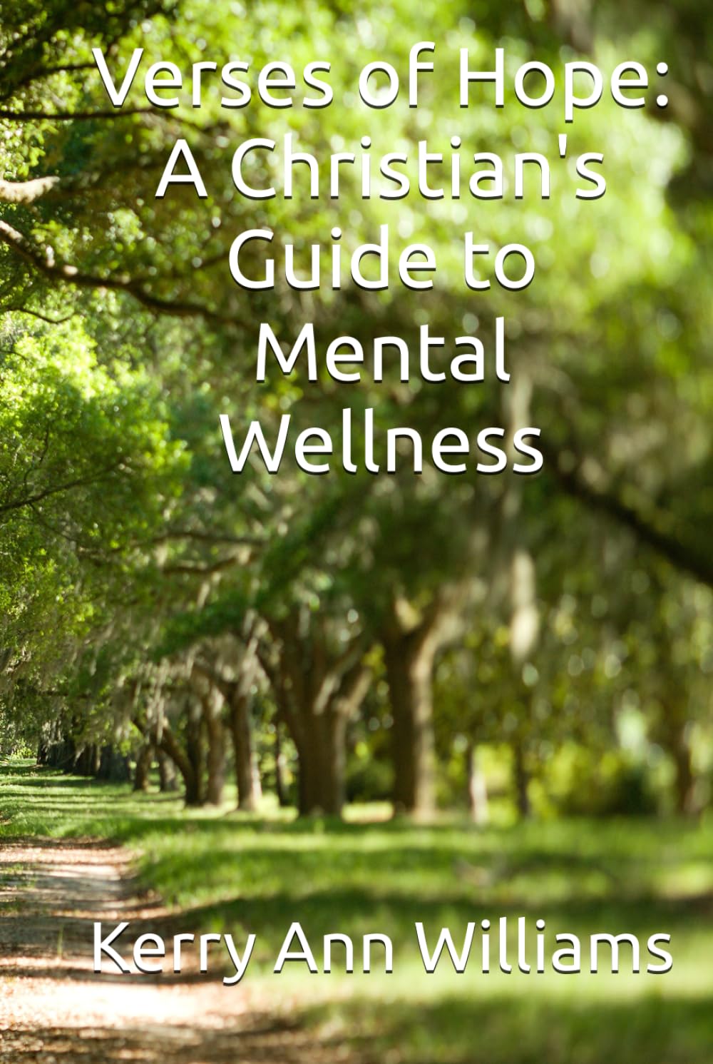 Verses of Hope: A Christian's Guide to Mental Wellness