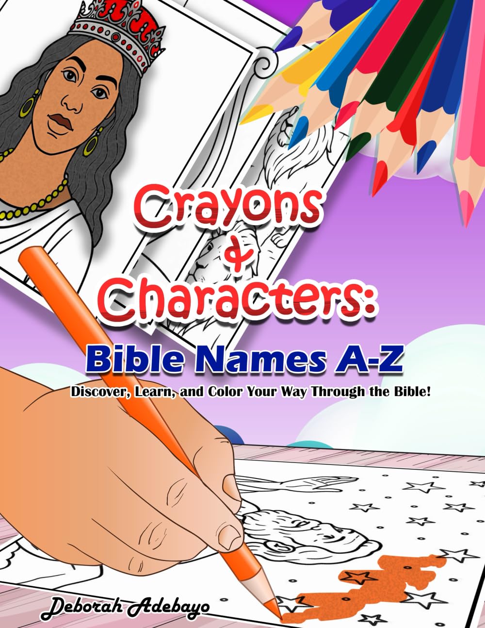 Crayons & Characters: Bible Names A-Z