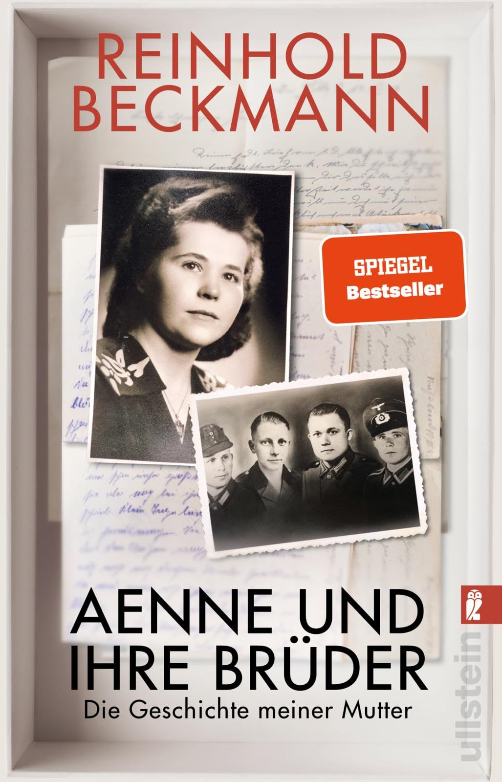 Aenne und ihre Brüder: Die Geschichte meiner Mutter | Reinhold Beckmann erzählt die Geschichte seiner Familie - ein Buch gegen das Schweigen über den Krieg
