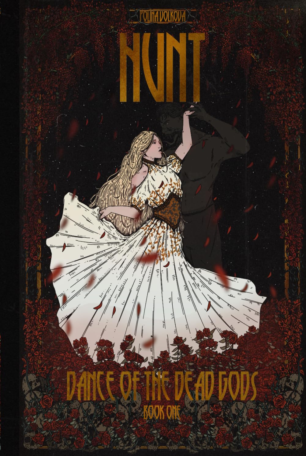 Dance of the Dead Gods: Hunt (A Dark Fantasy Romance)