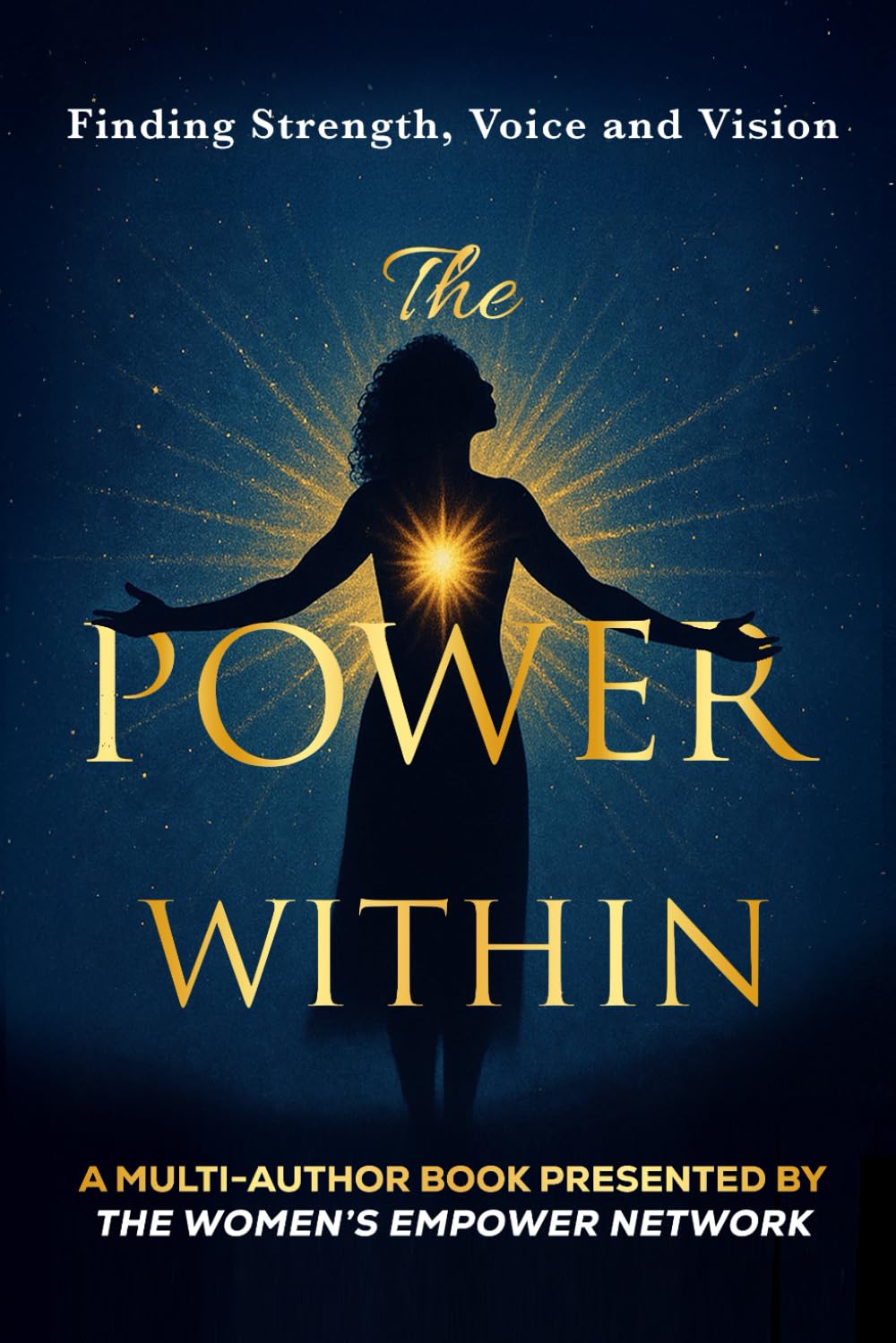 The Power Within: Finding Strength, Voice & Vision: 1 (The Power Series)