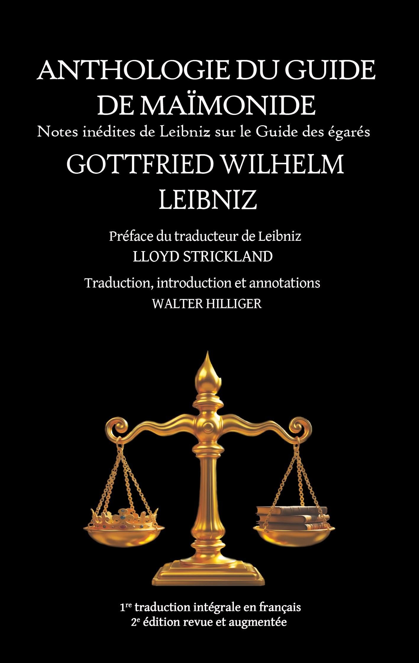 Anthologie du Guide de Maïmonide par Leibniz: Notes inédites de Leibniz sur le Guide des égarés