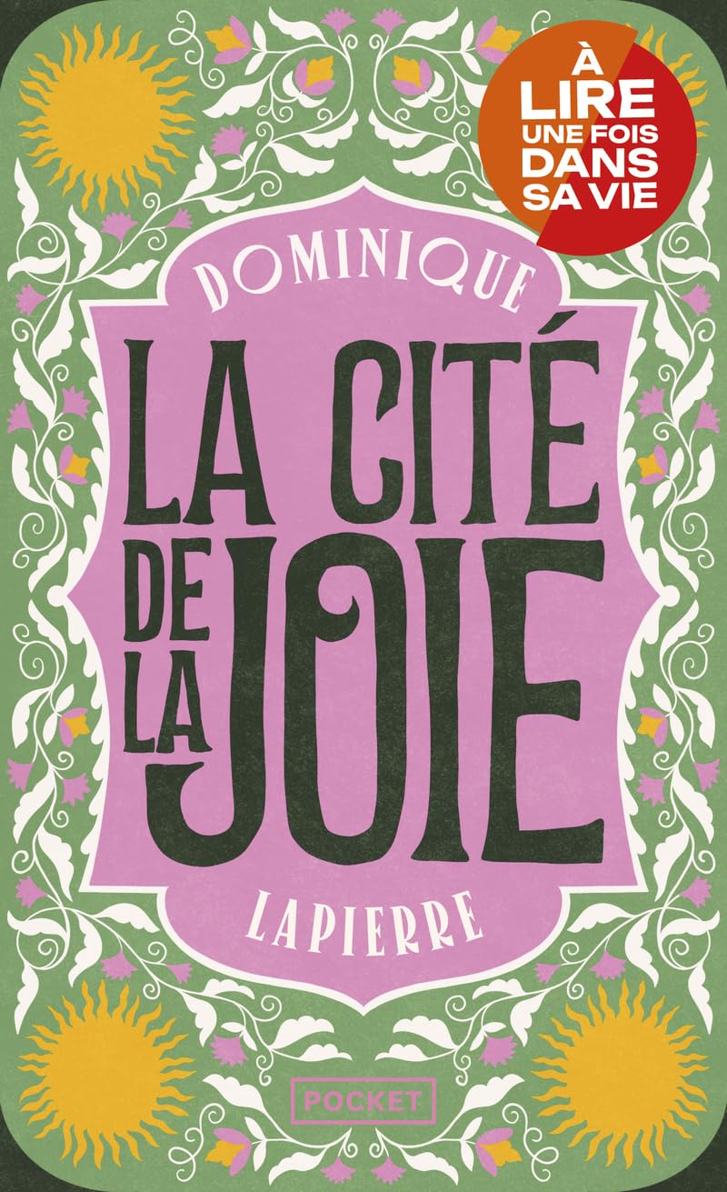 La cite de la joie: L'épopée des vraies lumières du monde