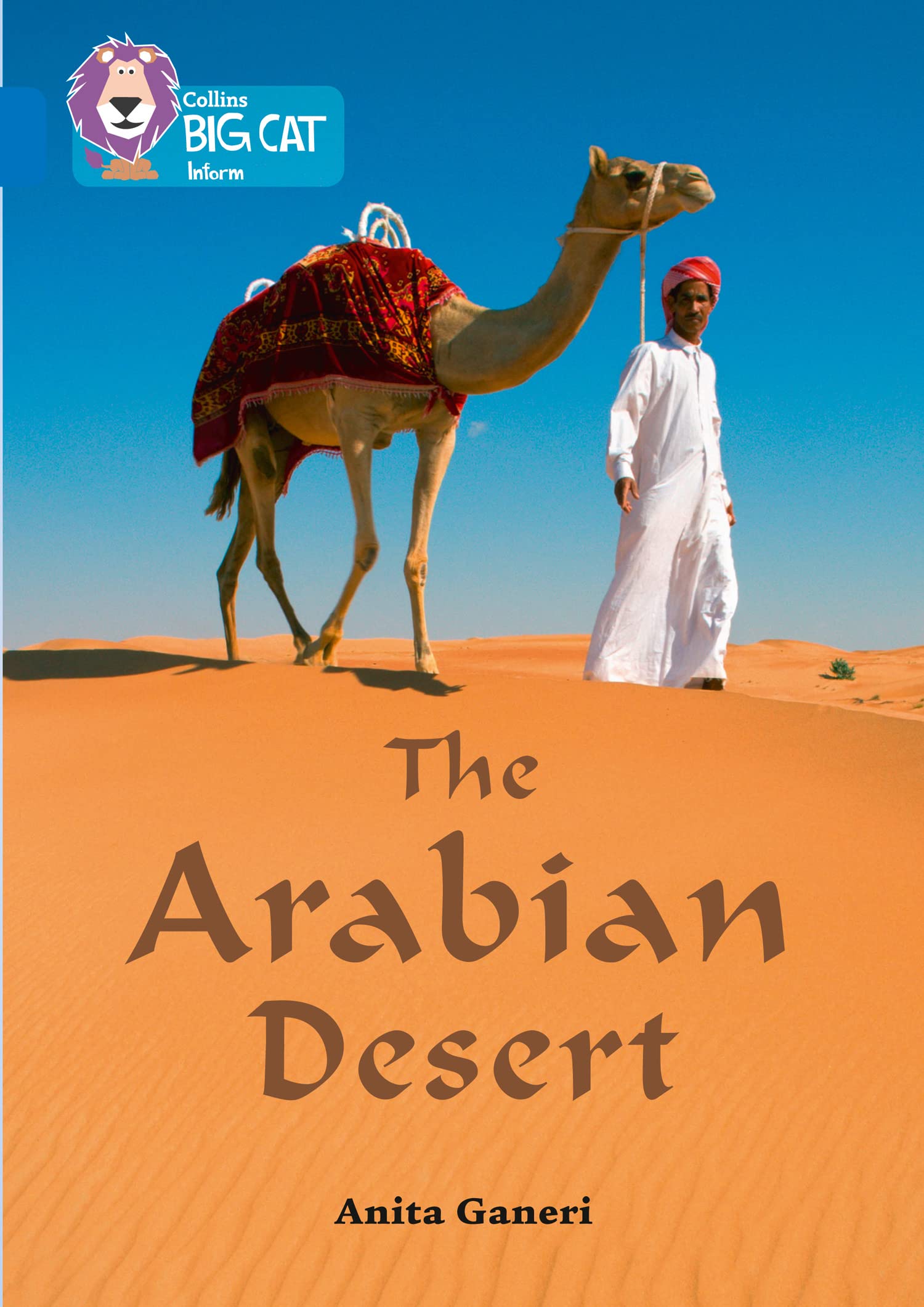 BIG CAT - ARABIAN DESERT Band 16/Sapphire by Anita Ganeri (Paperback Book)