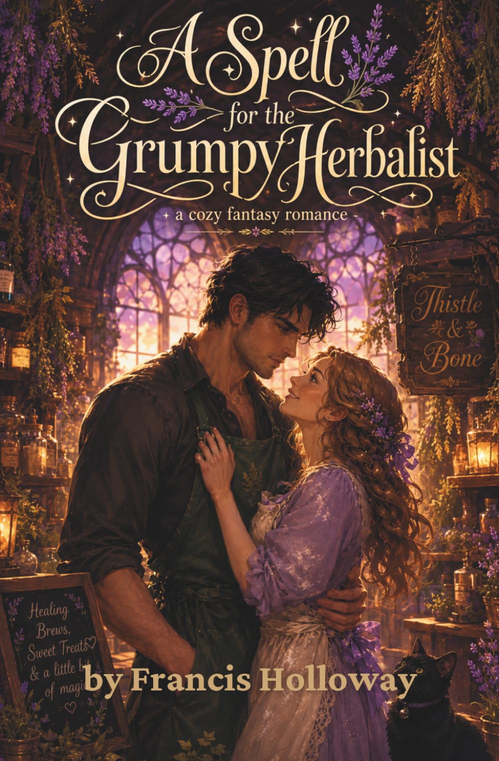 A Spell for the Grumpy Herbalist: a cozy fantasy romance