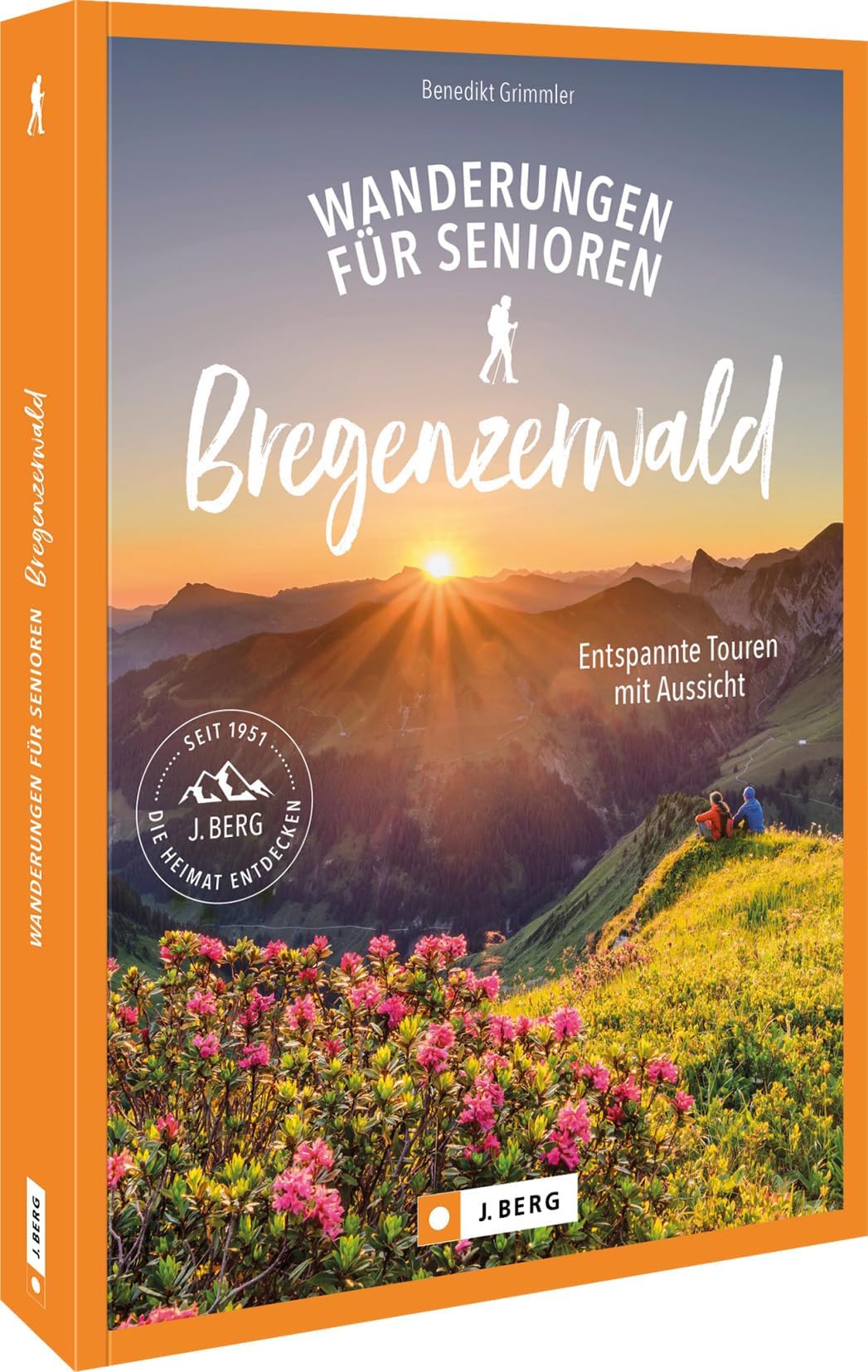 Wanderführer Vorarlberg – Wanderungen für Senioren Bregenzerwald: Entspannte Touren mit Aussicht. Seniorenfreundliche Wanderwege auf aussichtsreichen Touren