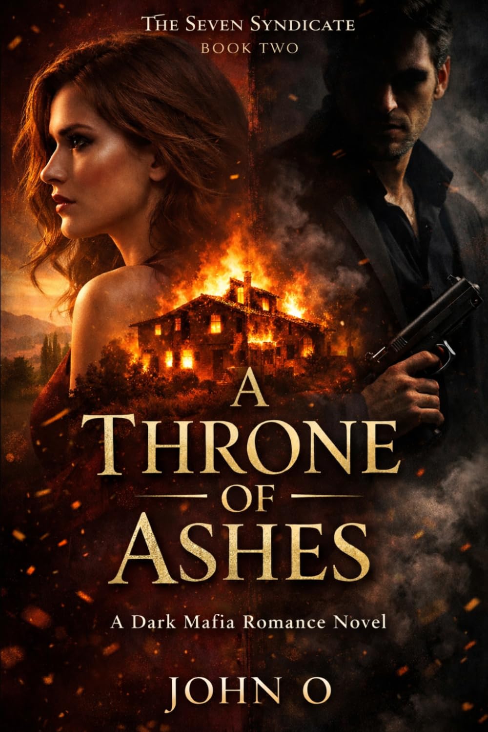 A Throne of Ashes: A Dark Mafia Romance Novel (The Seven Syndicate)