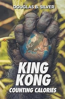 King Kong Counting Calories