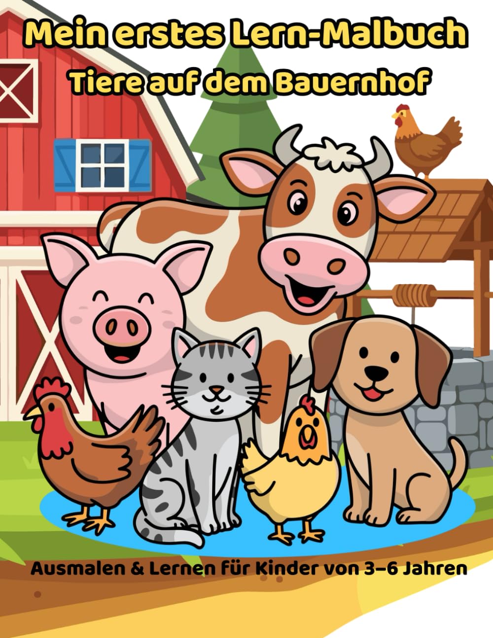 Mein erstes Lern-Malbuch: Tiere auf dem Bauernhof
