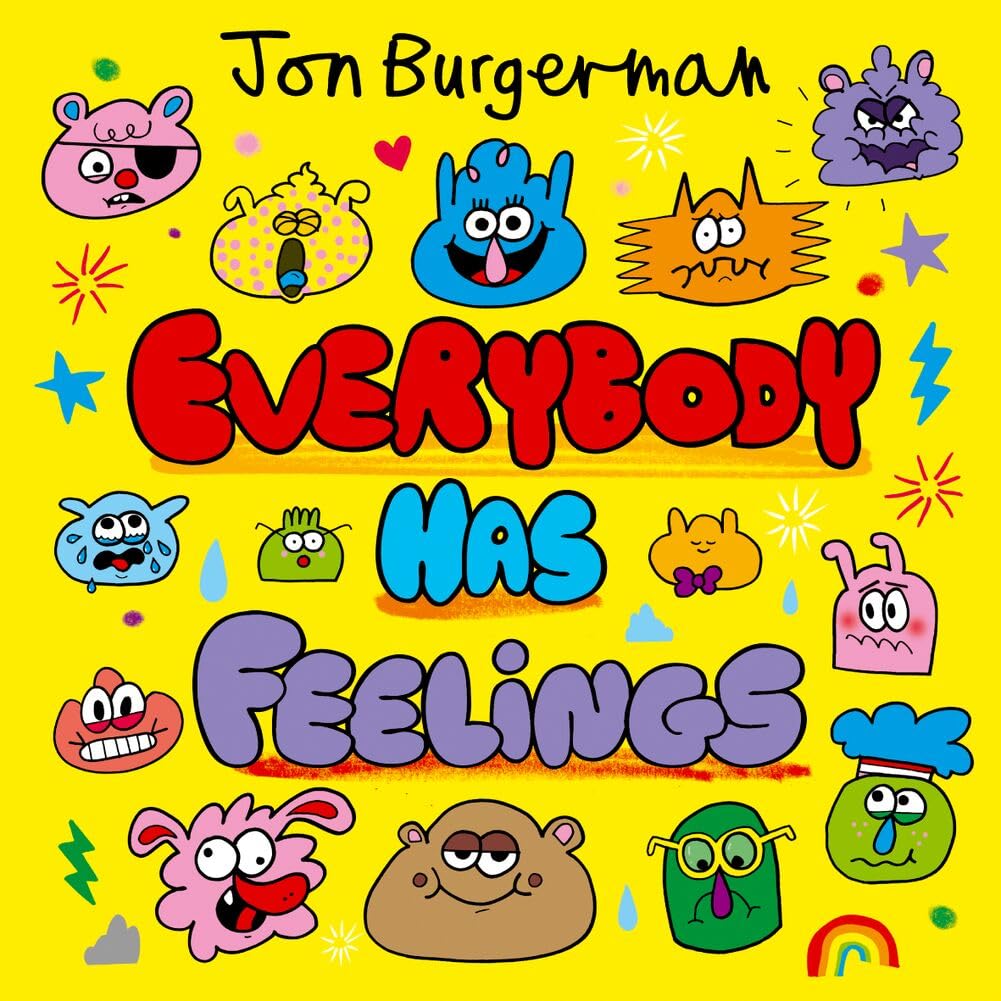 Year 1/Primary 2: Everybody Has Feelings by Jon Burgerman (Paperback Book)