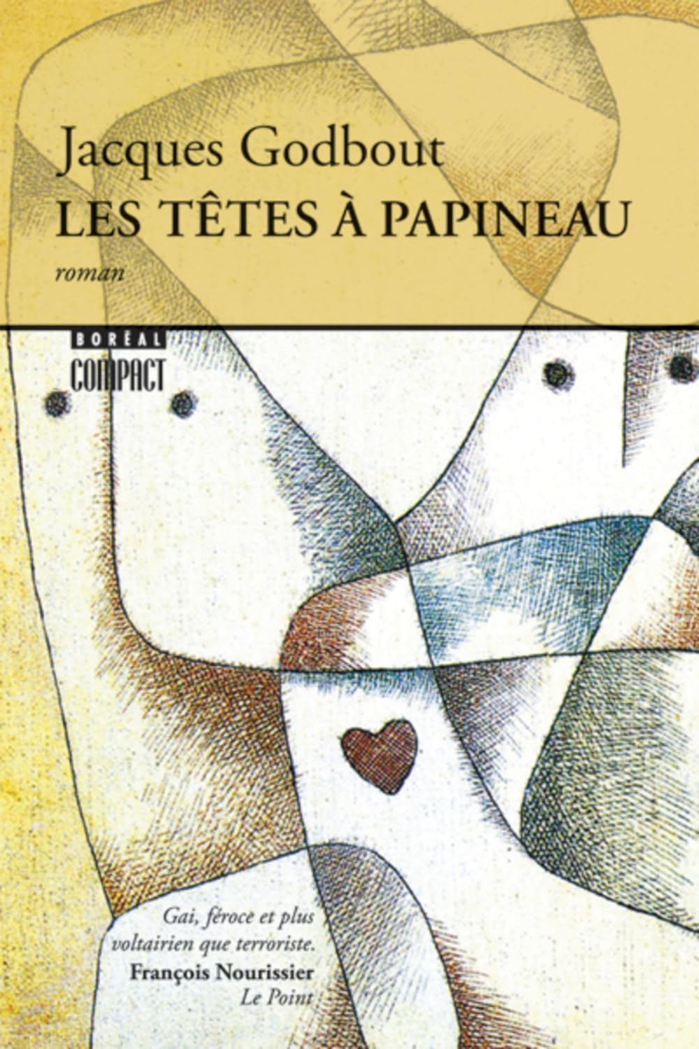 Les Têtes à Papineau [Paperback] Godbout, Jacques