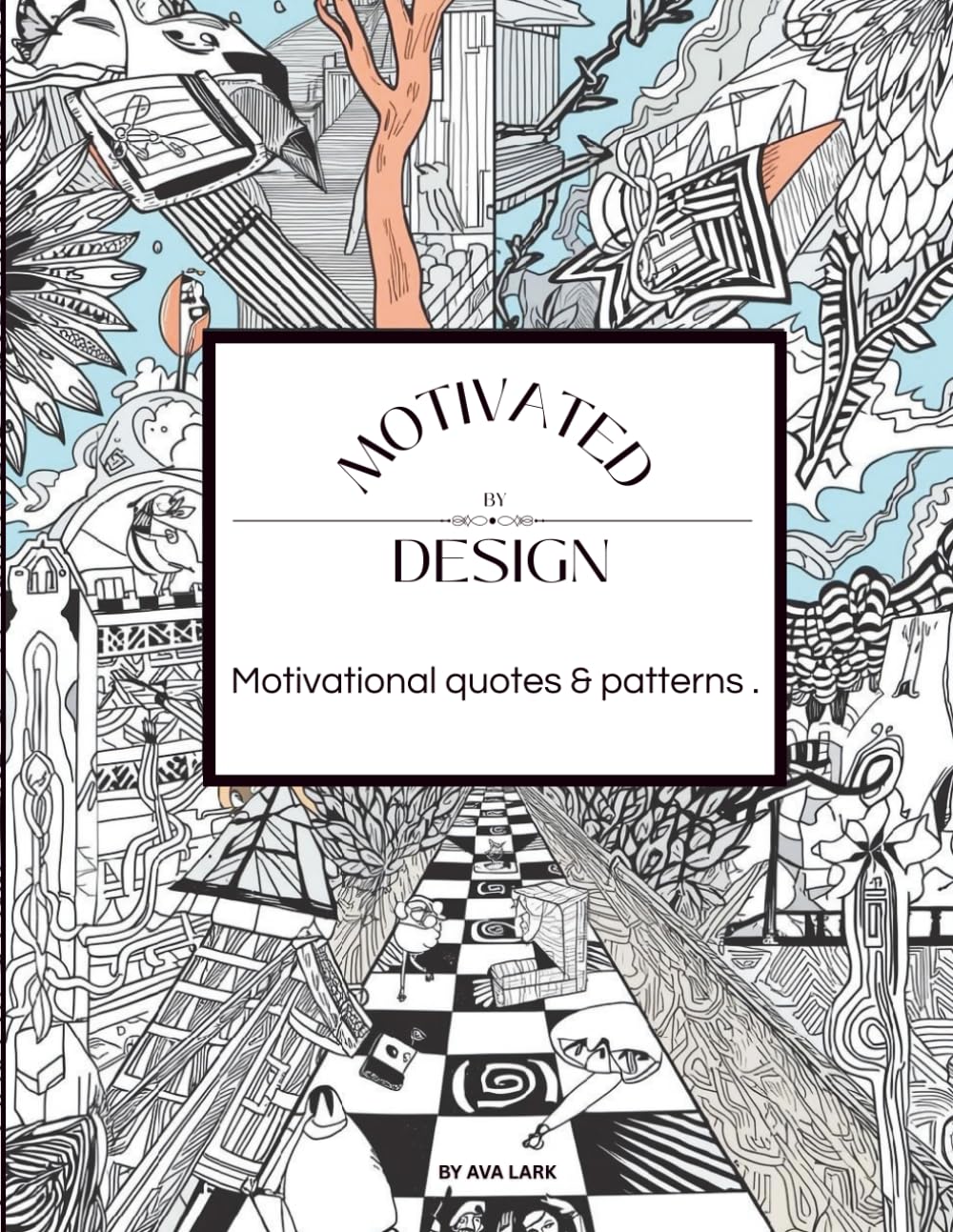 Motivated By Design: Motivational quotes & patterns