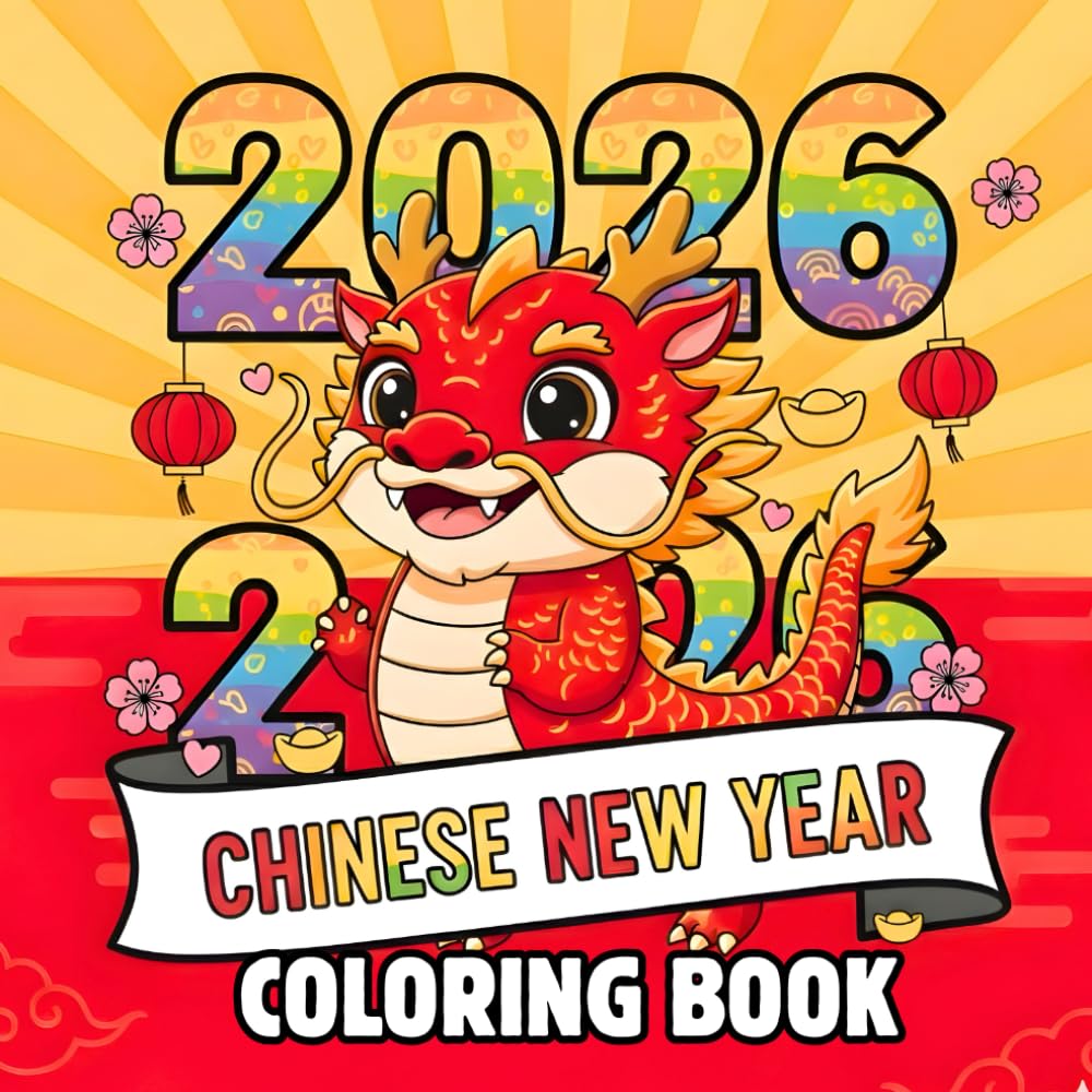 2026 Chinese New Year Coloring Book for Kids and Adults: Year of the Horse | Bold and Easy Lunar New Year Designs