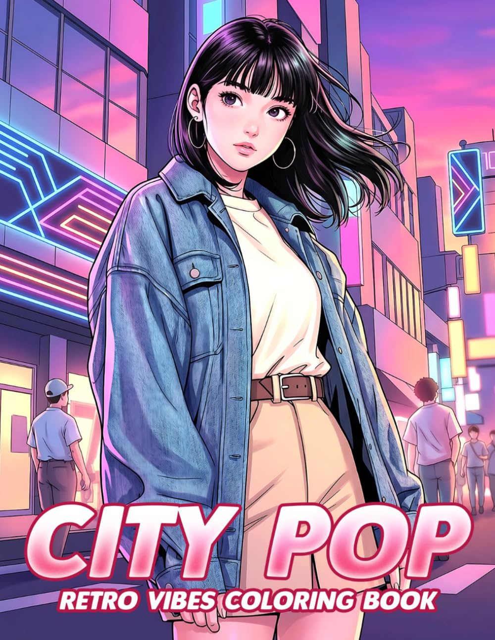 City Pop Coloring Book: Dive into Whimsical Synthwave for Adults and Teens Featuring Nostalgic 80s Vibes, Vibrant Streetscape Coloring Pages for Creativity