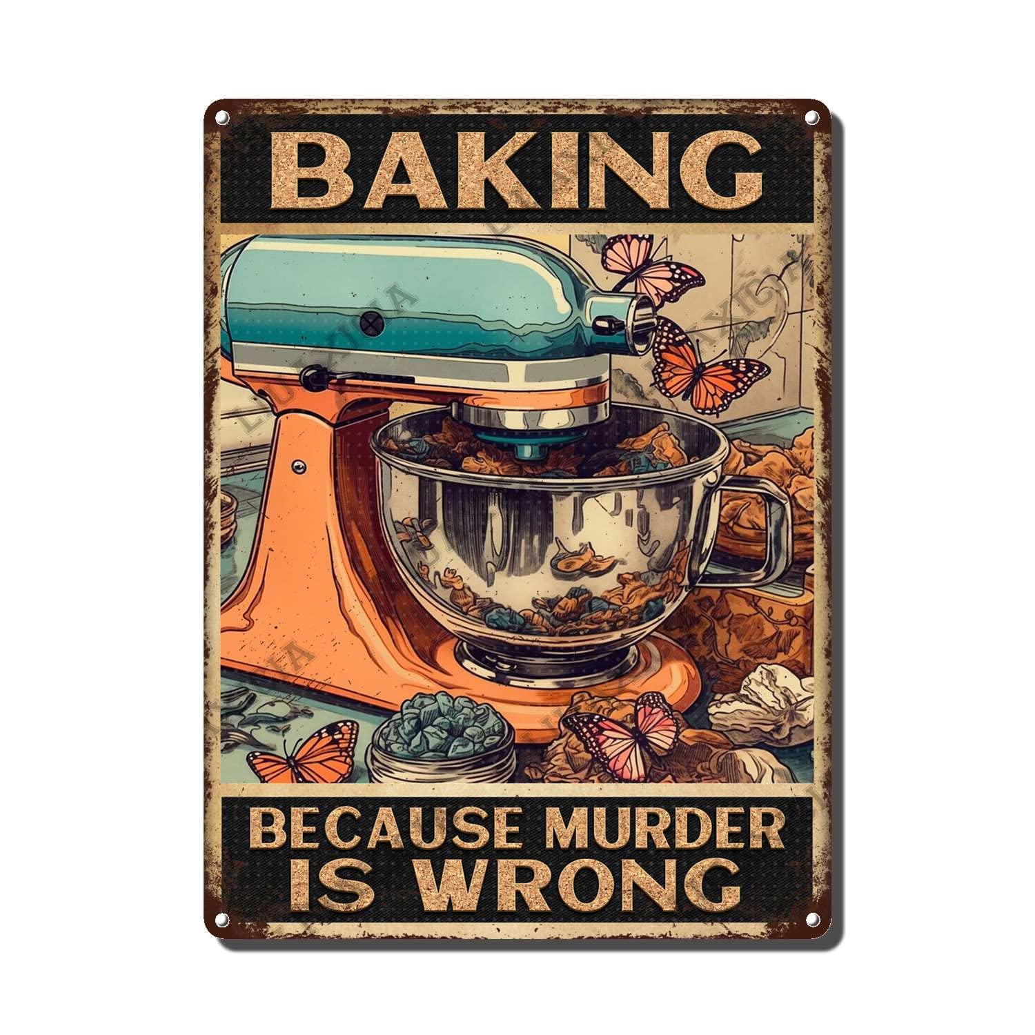 peiyeety Metal Tin Sign Baking Because Murder Is Wrong With Mixer Vintage Decorative Wall Art,Retro Funny Kitchen Rustic Plaque for Home Living Room Bedroom Kitchen,12x16 Inch