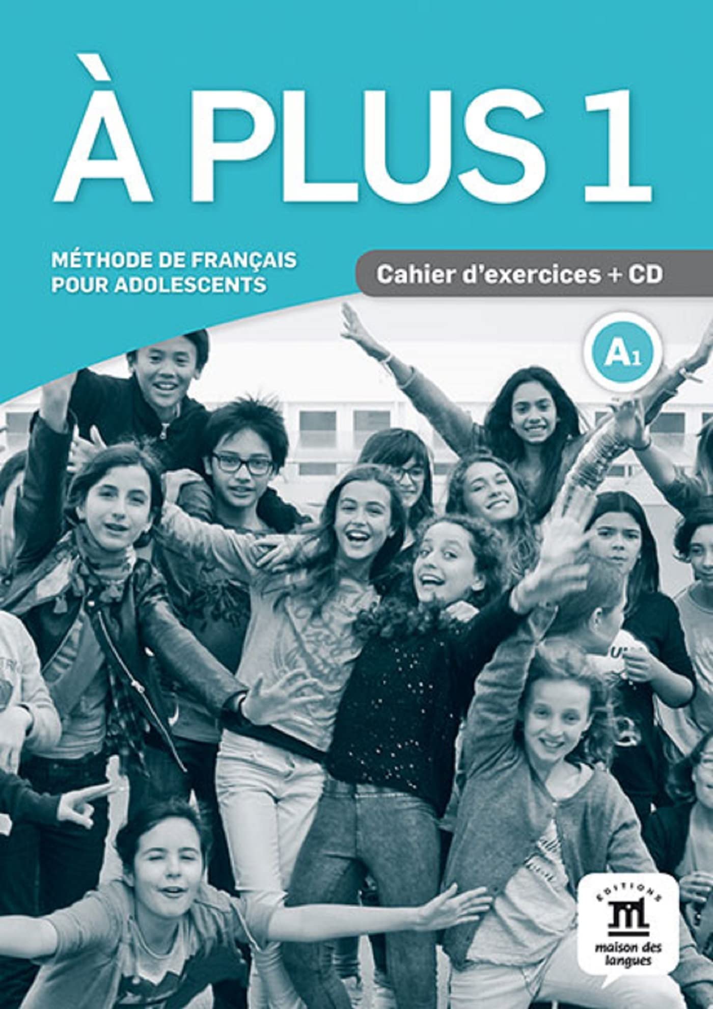 À plus 1 – Cahier d’exercices + audio MP3. A1