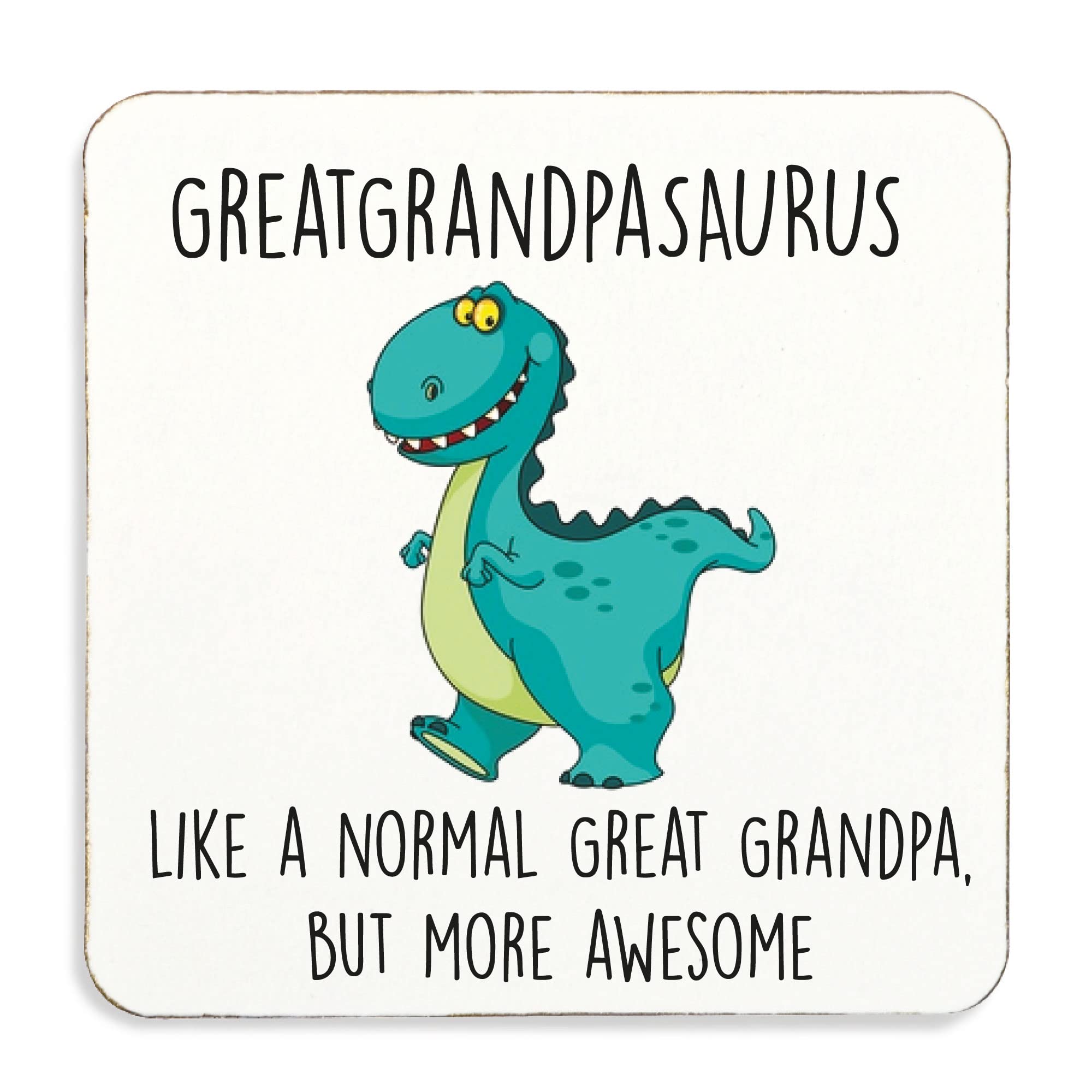 60 Second Makeover White Limited Great Grandpa Coaster Greatgrandpasaurus Cork Back Fathers Day Valeines