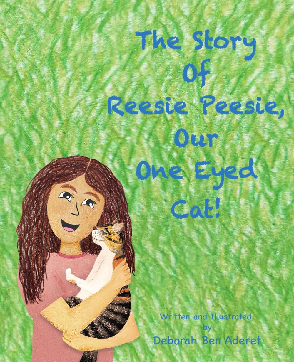 The Story of Reesie Peesie, our one eyed cat