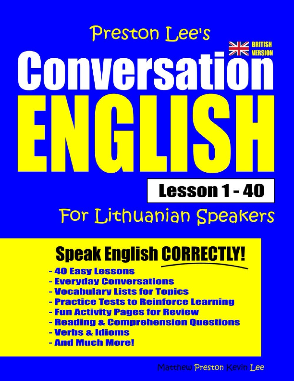 Preston Lee's Conversation English For Lithuanian Speakers Lesson 1 - 40 (British Version) (Preston Lee's English For Lithuanian Speakers (British Version))