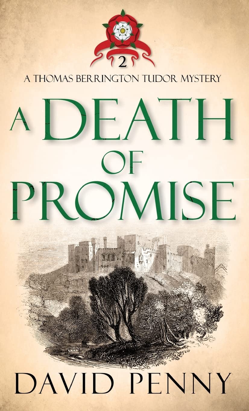 A Death of Promise (Thomas Berrington Tudor Mystery)