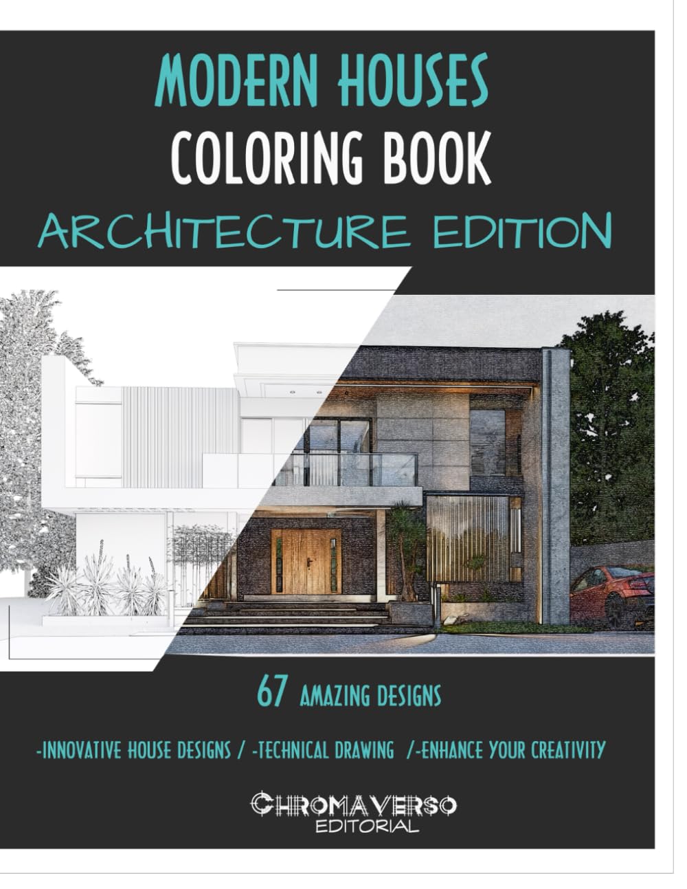 MODERN HOUSES COLORING BOOK: Modern houses Architectural designs Detailed designs