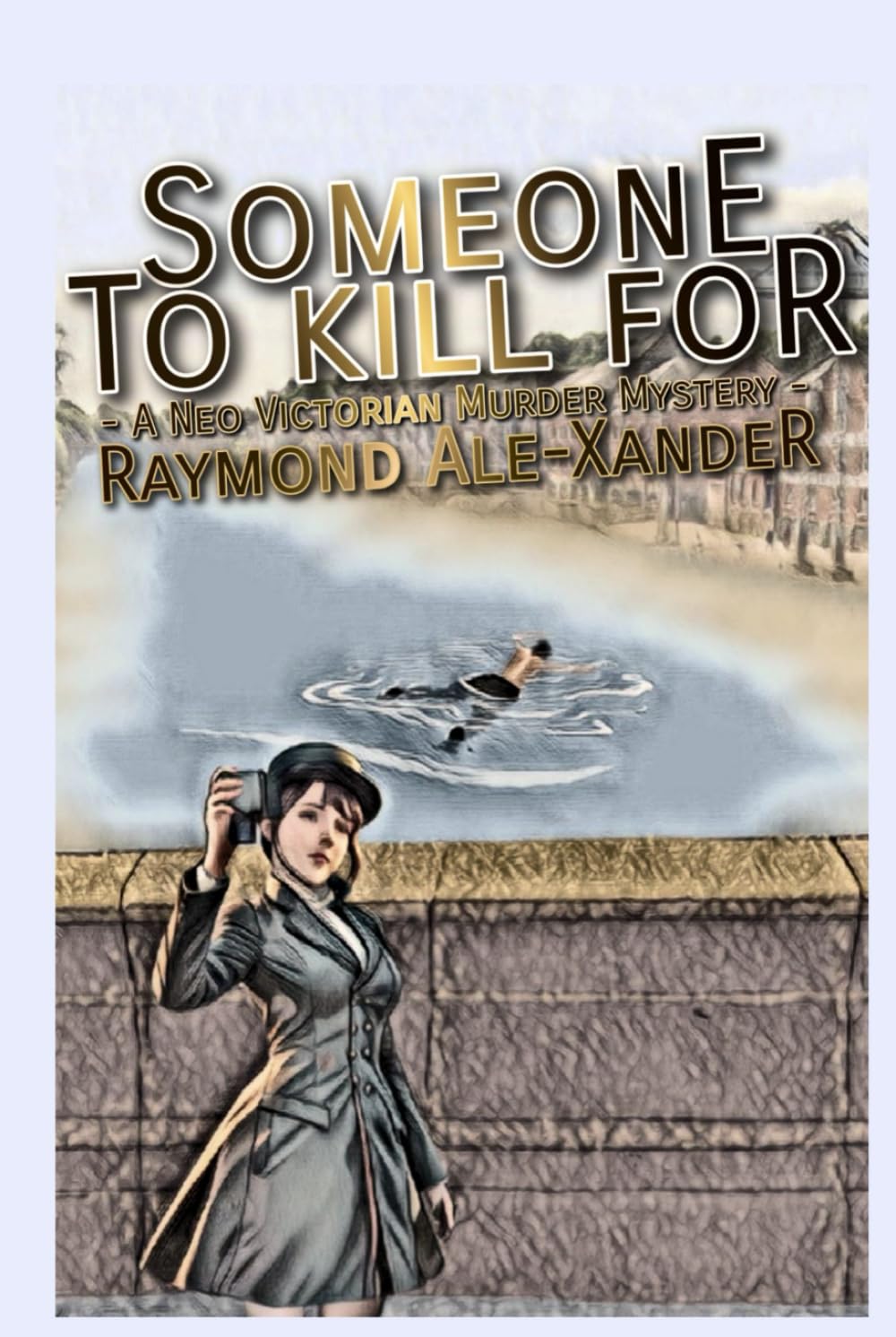 Someone To Kill For