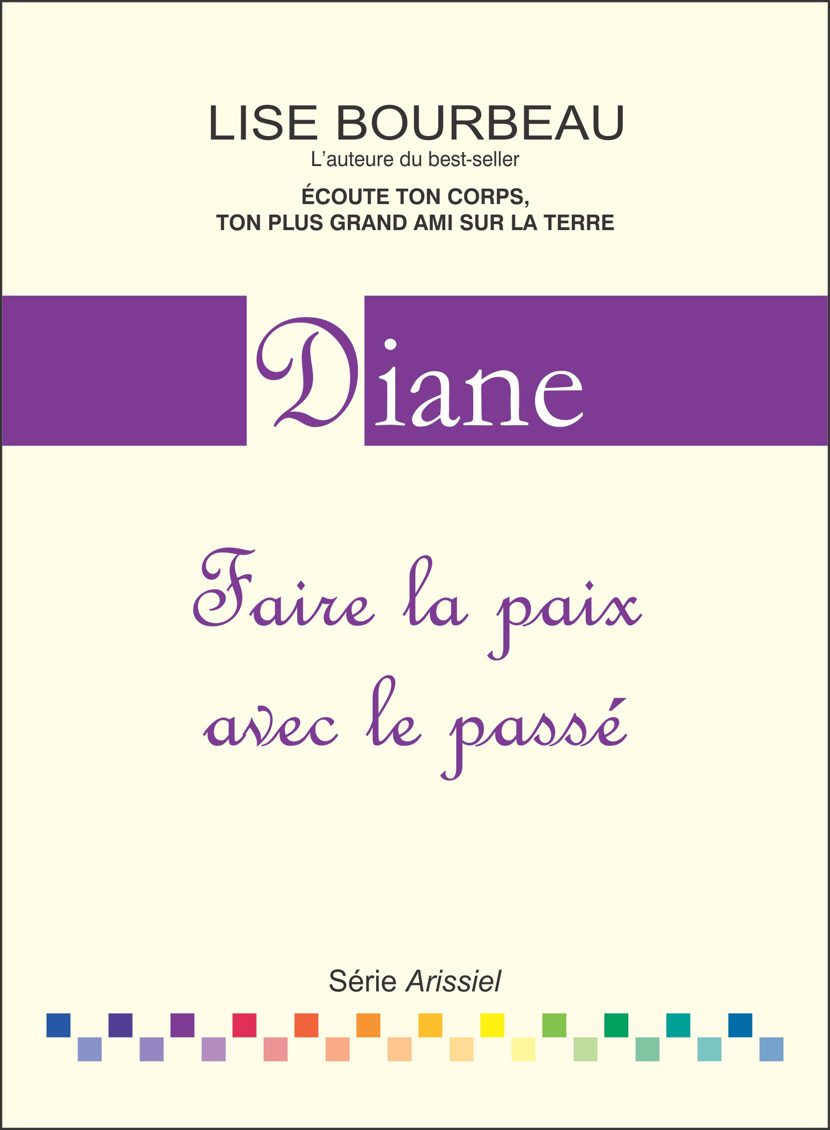Diane: Faire la paix avec le passé (Série Arissiel t. 4) (French Edition)