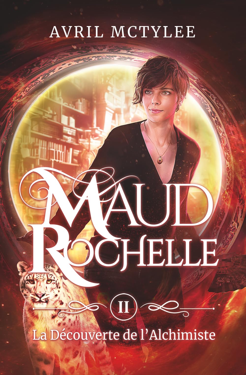 La Découverte de l'Alchimiste (Duologie Maud ROCHELLE - T2) - Broché - Fantasy Fantastique Médiéval