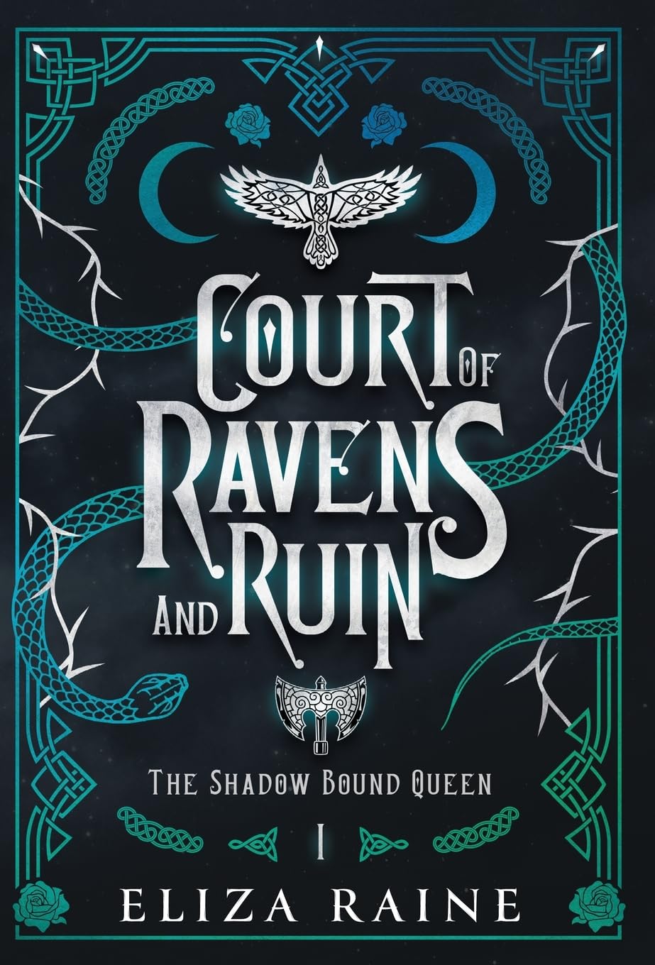Court of Ravens and Ruin - Special Edition: 1 (The Shadow Bound Queen Special Edition)