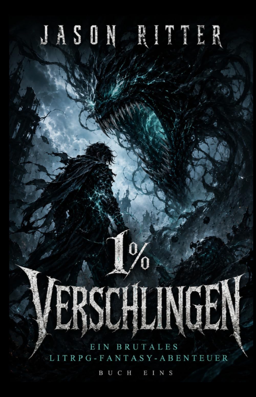 1% Verschlingen: Ein brutales LitRPG-Fantasy-Abenteuer