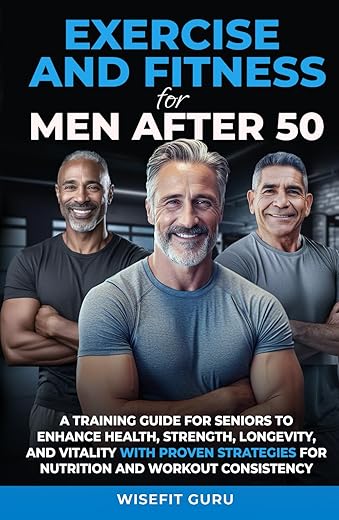 Discover the Essential Workout Routines For Men Over 50 Finds Now