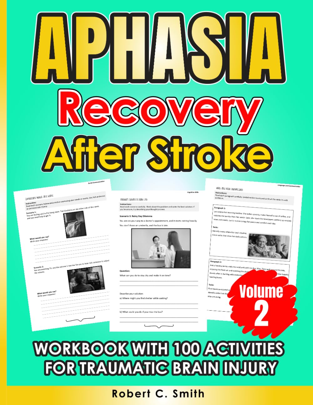 Aphasia Recovery After Stroke: Workbook with 100 Activities for Traumatic Brain Injury. (Aphasia Workbook for Adults). Volume 2
