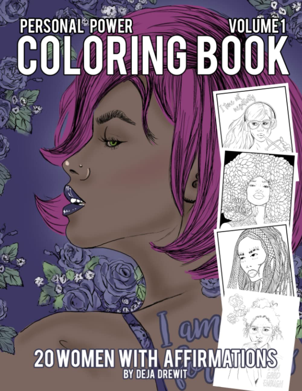 Personal Power Coloring Book Vol 1: 20 Empowering Women Portraits for Adults and Teen Girls, Featuring Hairstyles and Inspirational Positive ... Stress Relief (Woman Portrait Coloring Books)