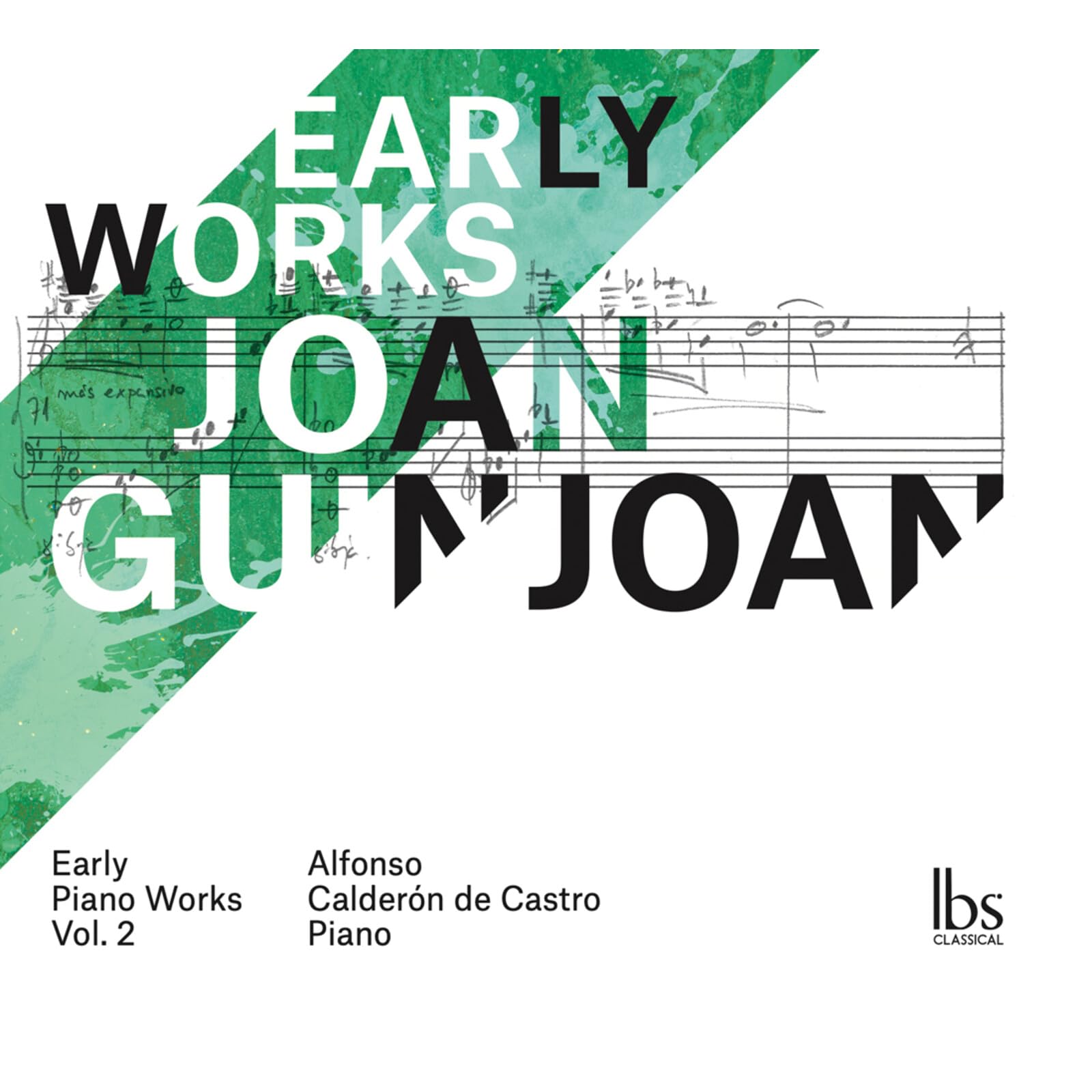Ibs classical Complete Piano Works, Vol. 2 – Guinjoan: Frühe Klavierwerke Vol. 2