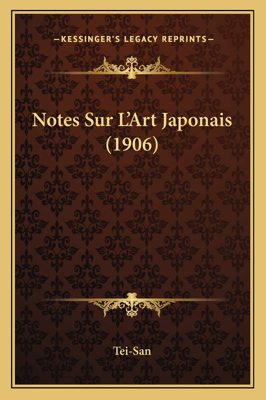 Notes Sur L'Art Japonais (1906)