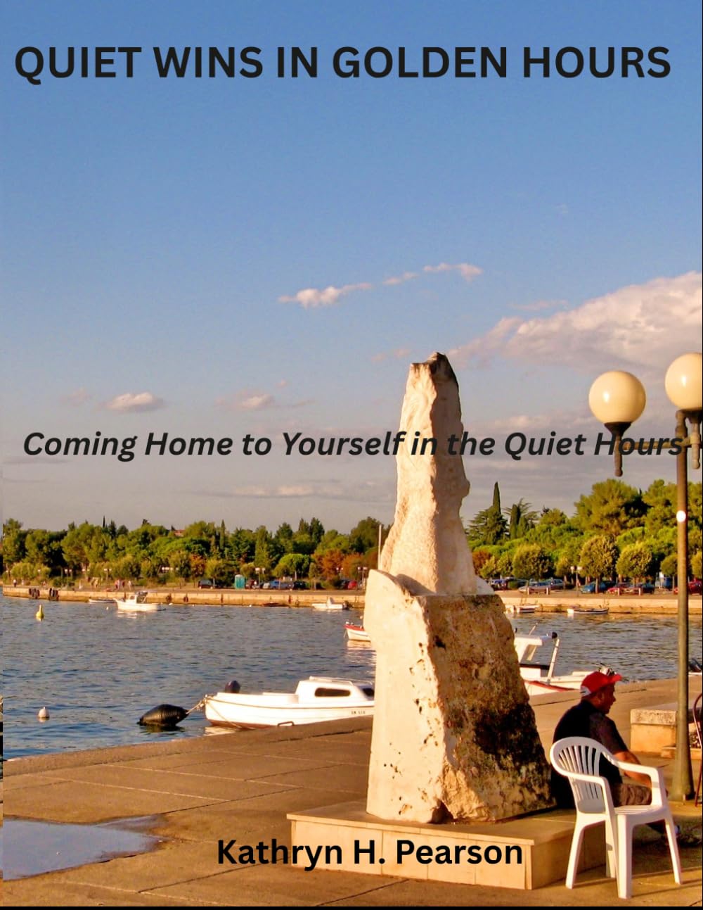 QUIET WINS IN GOLDEN HOURS: Coming Home to Yourself in the Quiet Hours