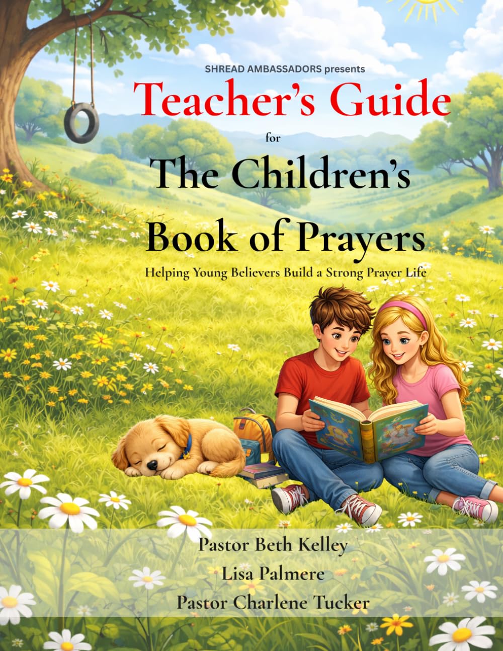 Teacher's Guide for The Children's Book of Prayers: Helping Young Believer's Build A Strong Prayer Life