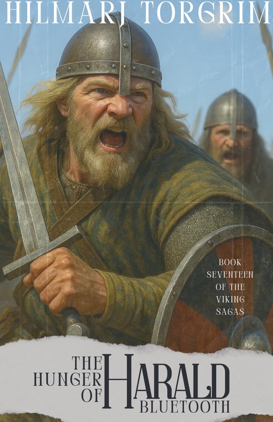 The Hunger of Harald Bluetooth: 17 (Viking Sagas)