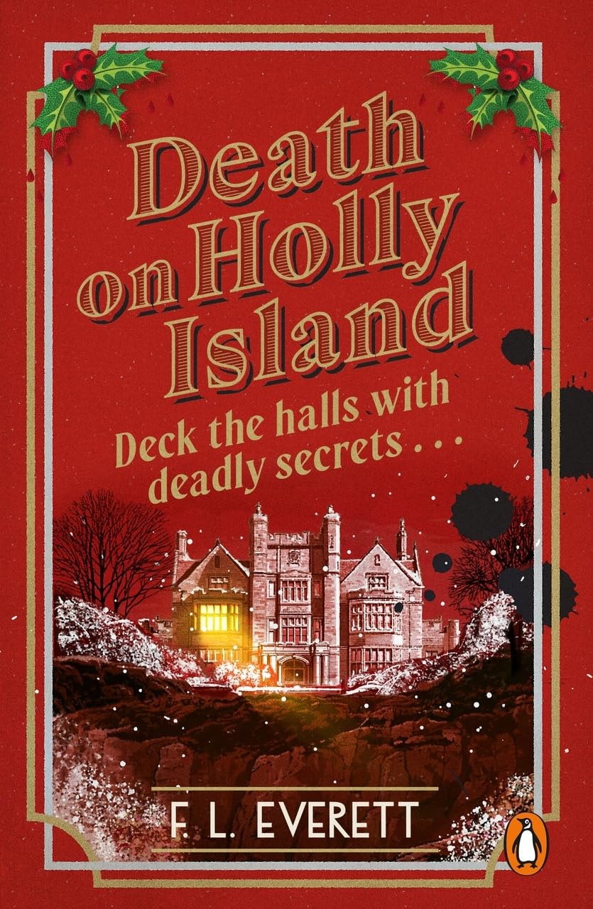 Death on Holly Island: The perfect cosy Christmas crime novel for the festive season from the author of Murder at Mistletoe Manor