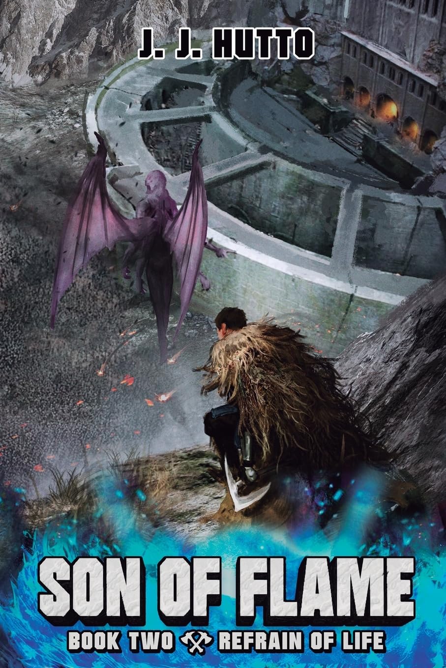 Refrain of Life: A Firefighter Litrpg: 2 (Son of Flame)