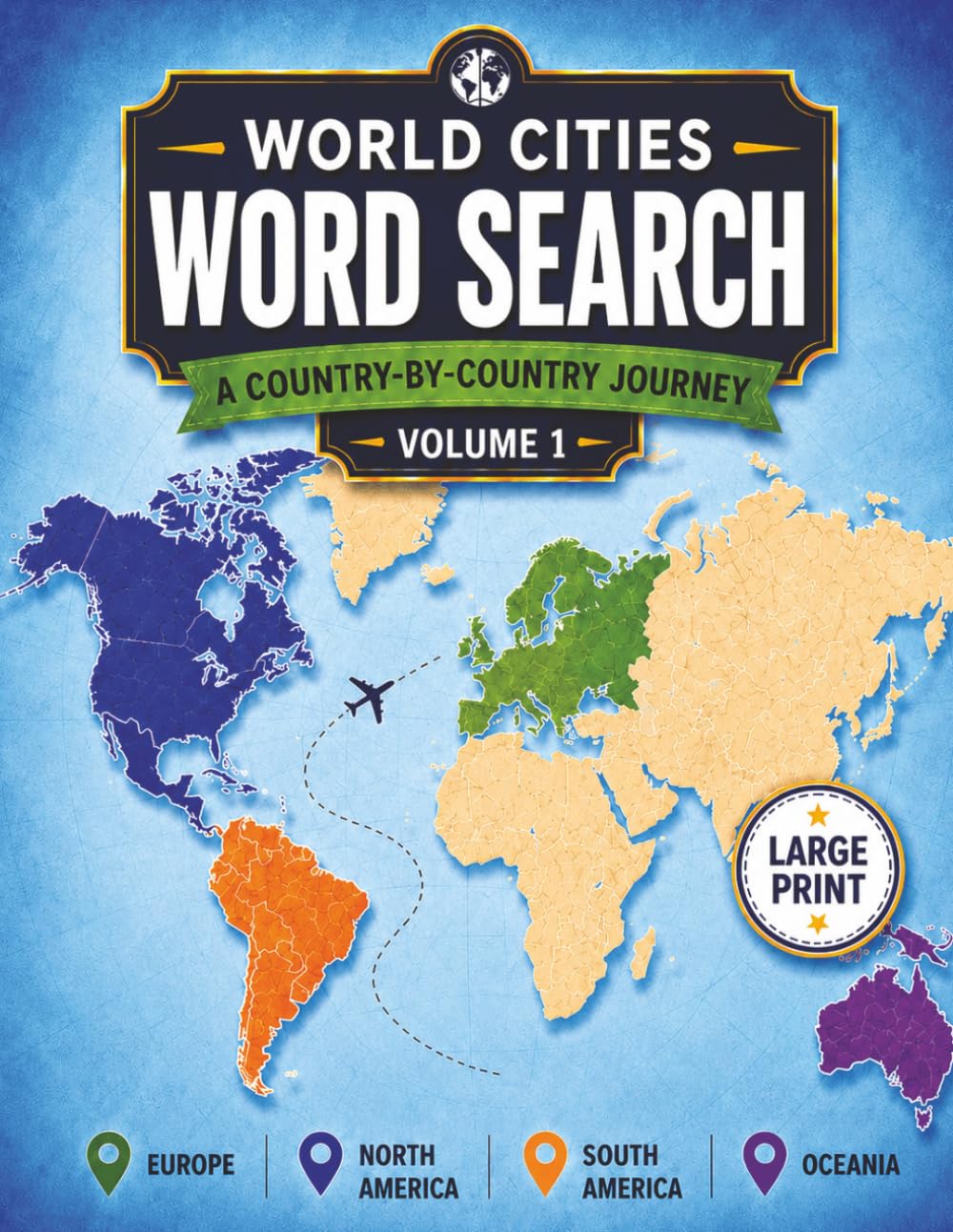 World Cities Word Search: A Country-by-Country Journey Volume 1