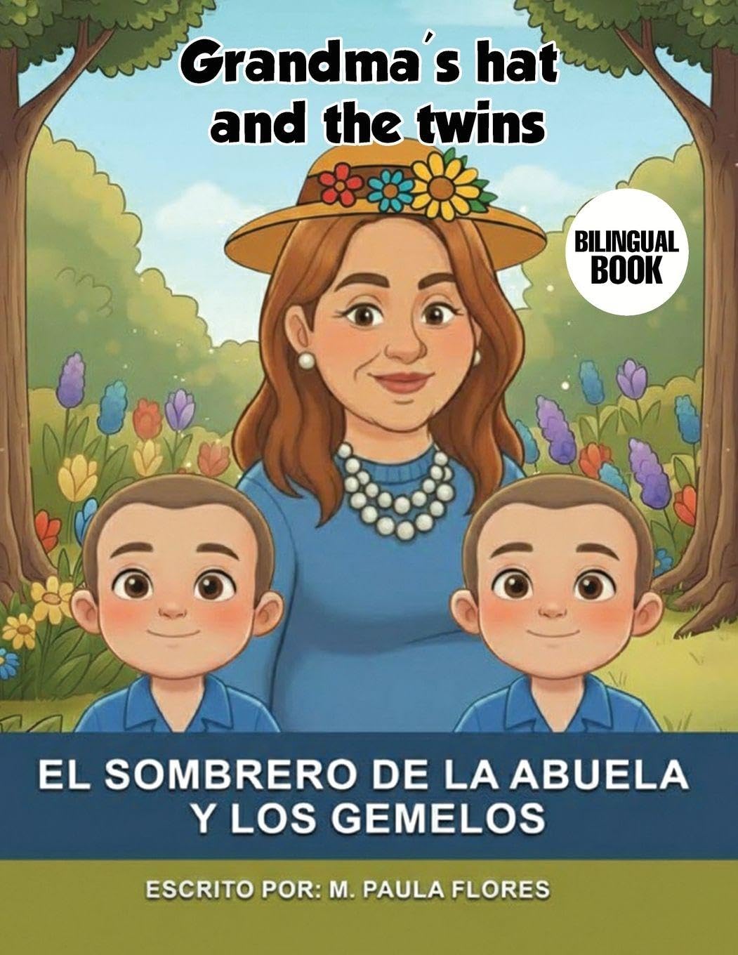El sombrero de la Abuela y los Gemelos: Grandma's hat and the twins