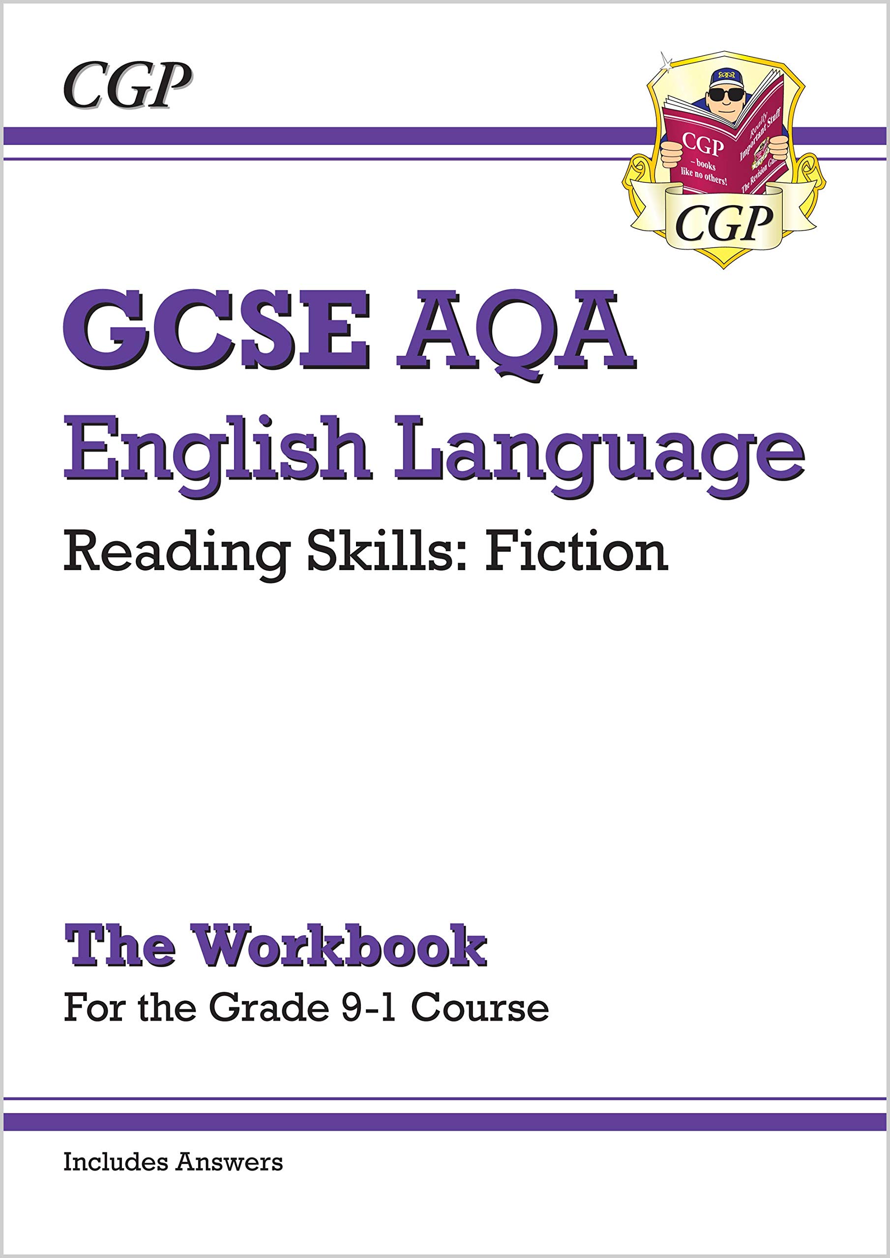 Grade 9-1 GCSE English Language AQA Reading Skills Workbook: Fiction (includes Answers)