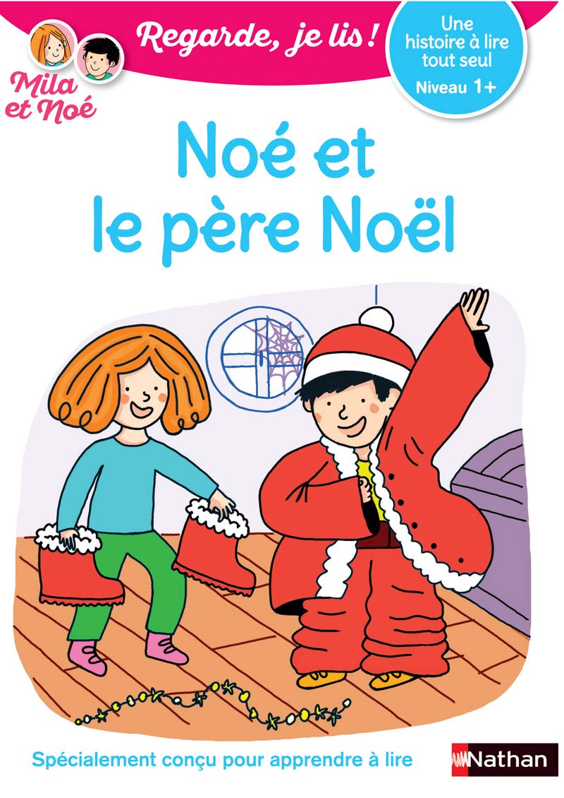 Une histoire à lire tout seul - Noé et le Père Noël - Niveau 1+: 32